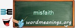WordMeaning blackboard for misfaith